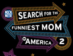 The Search for the Funniest Mom in America