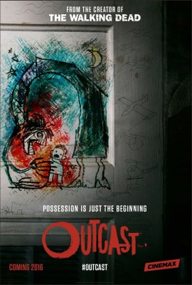 Outcast TV show on Cinemax season one poster