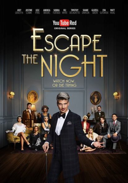 Escape the Night TV show on YouTube Red: season 1 (canceled or renewed?).