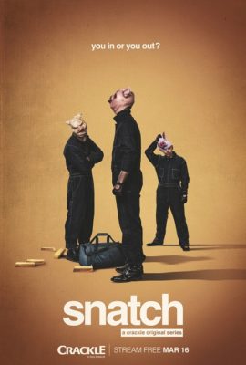 Snatch TV show on Crackle: canceled or renewed?
