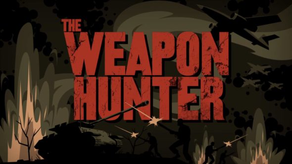 The Weapon Hunter TV Show: canceled or renewed?