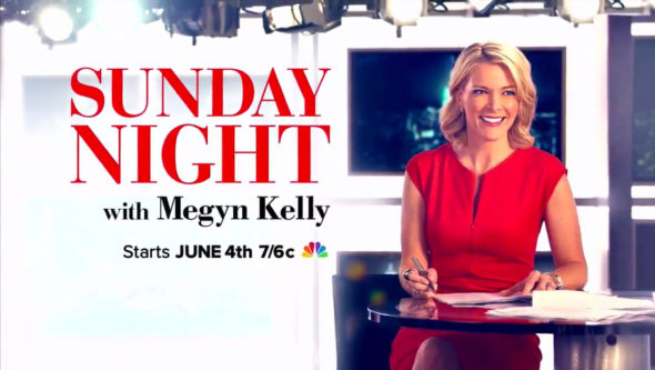 Sunday Night with Megyn Kelly TV show on NBC: season 1 ratings (canceled or season 2 renewal?)