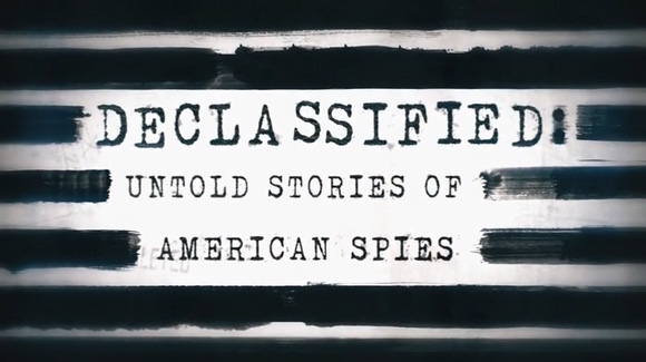 Declassified: Untold Stories of American Spies TV Show: canceled or renewed?