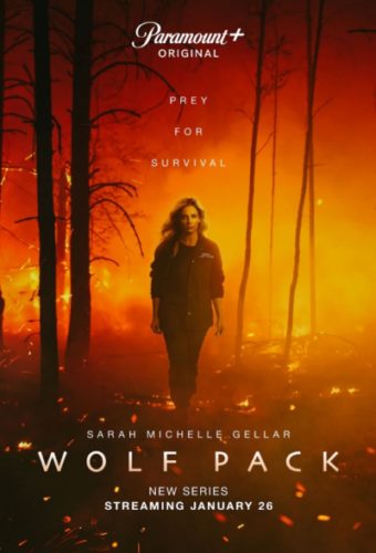 Wolf Pack Paramount Releases Poster Trailer For Sarah Michelle