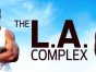 The LA Complex cancelled