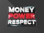 Money Power Respect TV show on WEtv: season 1 (canceled or renewed?)