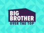 Big Brother TV show on CBS All Access: season 2 (canceled or renewed?)