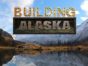 Building Alaska TV Show: canceled or renewed?