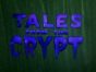 Tales from the Crypt TV show: canceled or renewed?