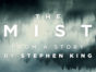The Mist TV show on Spike: season 1 ratings (canceled or season 2 renewal?)