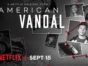 American Vandal TV show on Netflix: canceled or renewed?