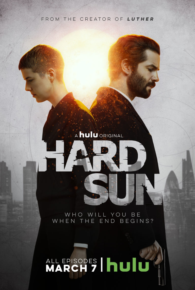 Hard Sun Hulu Releases Trailer and Key Artwork for British Pre