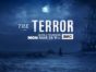 The Terror TV show on AMC: season 1 ratings (canceled or renewed for season 2?)