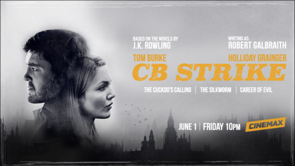 CB Strike TV show on Cinemax: season 1 ratings (canceled renewed season 2?)