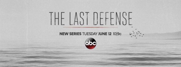 The Last Defense TV show on ABC: season one ratings (canceled renewed season 2?