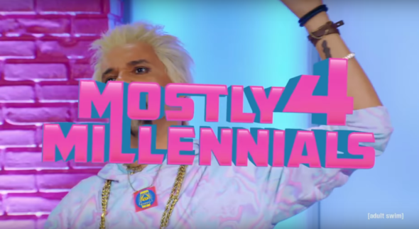 Mostly 4 Millennials TV show on Adult Swim: (canceled or renewed?)