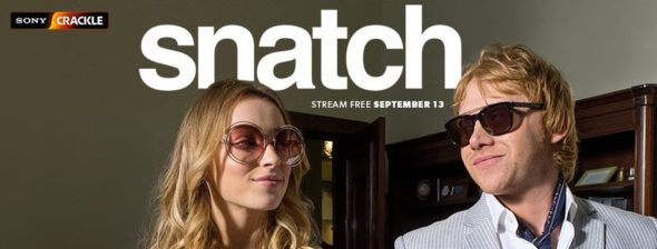 Snatch TV show on Crackle: canceled or season 3? (release date); Vulture Watch