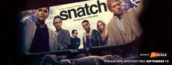 Snatch TV show on Crackle: canceled or season 3? (release date); Vulture Watch