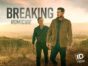 Breaking Homicide TV show on Investigation Discovery: (canceled or renewed?)