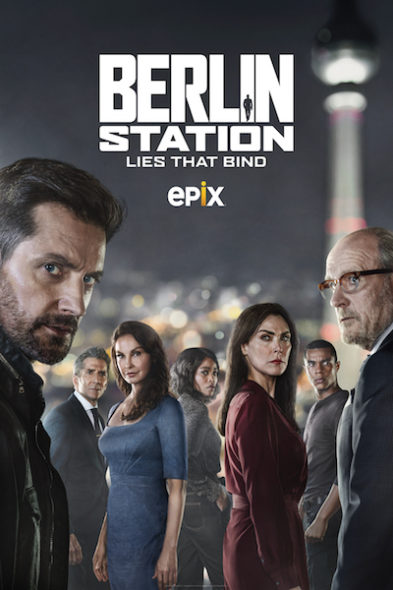 Berlin Station On Epix Canceled Or Season 4 Release Date Canceled Renewed Tv Shows Tv Series Finale