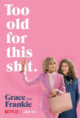 Grace and Frankie TV show on Netflix: (canceled or renewed?)