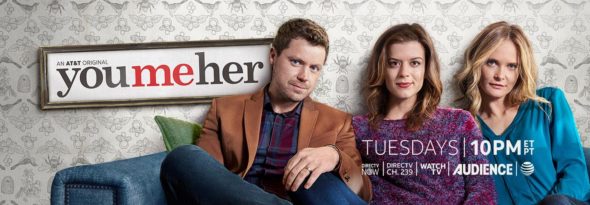 DirecTV; You Me Her TV show on AT&T Audience Network: season 4 viewer votes (cancel or renew season 5?)