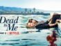 Dead to Me TV show on Netflix: season 1 viewer votes (cancel or renew season 2?)