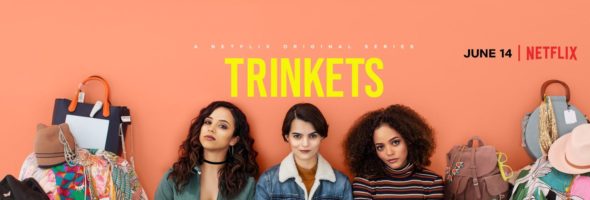 Trinkets TV show on Netflix: season 1 viewer votes (canceled or renewed season 2?)