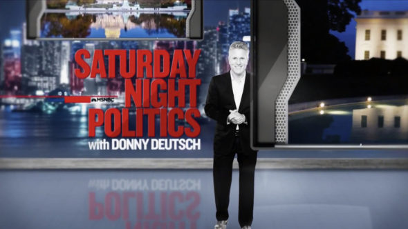 Saturday Night Politics with Donny Deutsch TV show on MSNBC cancelled