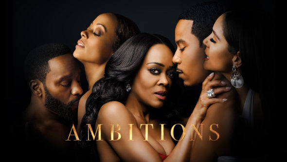 Ambitions TV show on OWN: canceled or renewed?