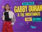 Gabby Duran & the Unsittables TV show on Disney Channel: season one ratings (cancel or renew for season 2?)