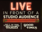 Live in Front of a Studio Audience: All in the Family and Good Times on ABC