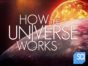How the Universe Works: canceled or renewed?