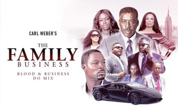 The Family Business TV Show on BET+: canceled or renewed?