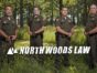 North Woods Law TV Show on Animal Planet: canceled or renewed?