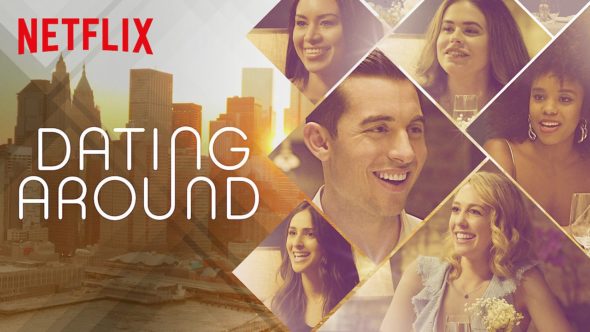 Dating Around TV show on Netflix: (canceled or renewed?)