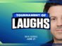 Tournament of Laughs TV Show on TBS: canceled or renewed?