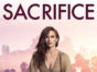 Sacrifice TV Show on BET+: canceled or renewed?