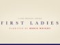 First Ladies TV Show on CNN: canceled or renewed?
