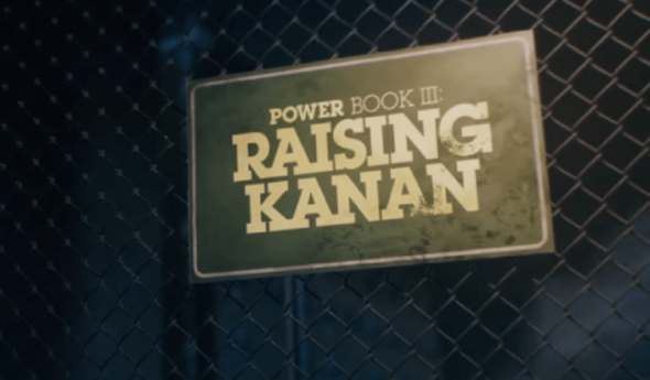 Power Book Iii Raising Kanan Starz Releases New Series Teaser Additional Casting Announced Canceled Renewed Tv Shows Tv Series Finale