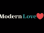 Modern Love TV Show on Amazon: canceled or renewed?