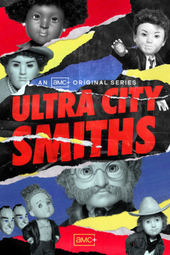 Ultra City Smiths TV Show on AMC+: canceled or renewed?