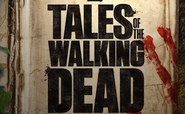 Tales of the Walking Dead TV Show on AMC: canceled or renewed?