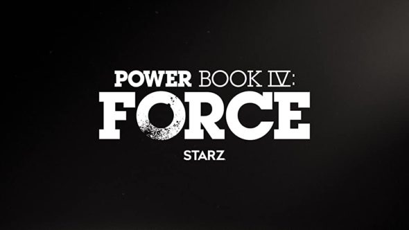 Power Book IV: Force TV Show on Starz: canceled or renewed?