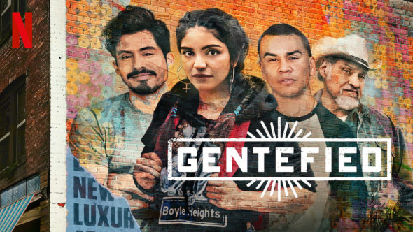 Gentefied TV show on Netflix: canceled, no season 3