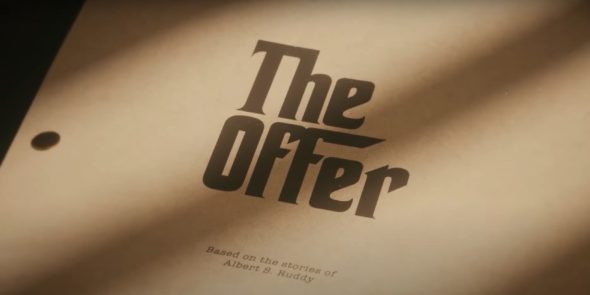 The Offer TV Show on Paramount+: canceled or renewed?