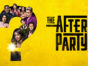 The Afterparty TV Show on Apple TV+: canceled or renewed?