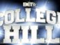 College Hill TV Show on BET: canceled or renewed?