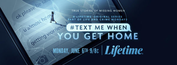 #TextMeWhenYouGetHome TV show on Lifetime
