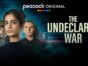 The Undeclared War TV show on Peacock: canceled or renewed?